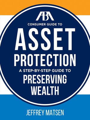 cover image of The ABA Consumer Guide to Asset Protection